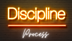 Discipline Process