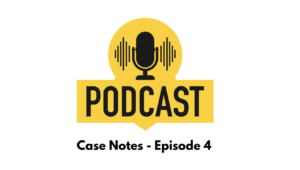 Case Notes Episode 4